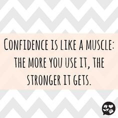 A quote about confidence via Pinterest.